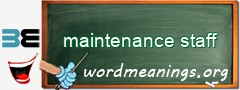 WordMeaning blackboard for maintenance staff
